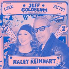 Jeff Goldblum & The Mildred Snitzer Orchestra: Lover + Tattoo