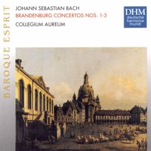 Collegium Aureum: J.S. Bach: Brandenburg Concertos 1 - 3