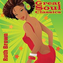 Ruth Brown: Great Soul Classics