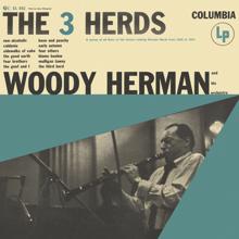 Woody Herman & His Orchestra: The 3 Herds