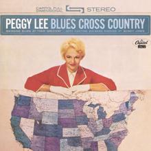 Peggy Lee: Blues Cross Country