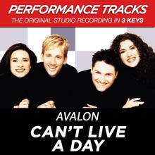 Avalon: Can't Live A Day (Performance Tracks)