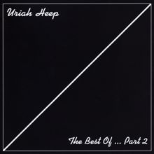 Uriah Heep: The Best of... Pt. 2