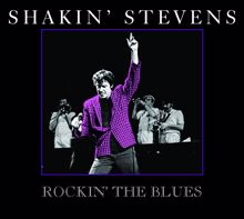 Shakin' Stevens: Come Back and Love Me