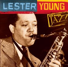 Lester Young: Lester Young: Ken Burns Jazz