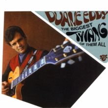 Duane Eddy: The Biggest Twang Of Them All