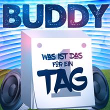 Buddy: Was ist das für ein Tag