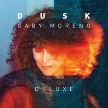 Gaby Moreno: DUSK (Deluxe)