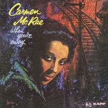 Carmen McRae: When Your Lover Has Gone