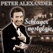 Peter Alexander: Peter Alexander - Schlagernostalgie