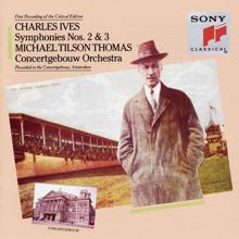 Michael Tilson Thomas: Ives: Symphonies Nos. 2 & 3