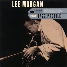 Lee Morgan: Jazz Profile: Lee Morgan