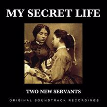 Dominic Crawford Collins: Two New Servants (My Secret Life, Vol. 1 Chapter 10)