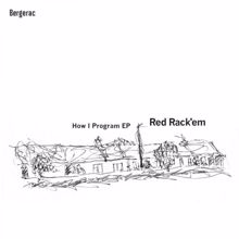 Red Rack'em: How I Program