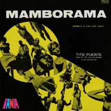 Tito Puente And His Orchestra: Mamborama