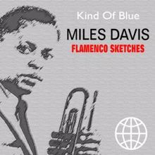 Miles Davis: Flamenco Sketches