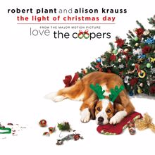 Robert Plant, Alison Krauss: The Light Of Christmas Day (From "Love The Coopers" Soundtrack)