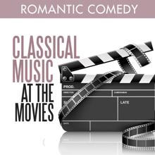 Various Artists: Classical Music at the Movies - Romantic Comedy