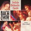 Bach-Chor Siegen: Festliche Weihnachtschoräle