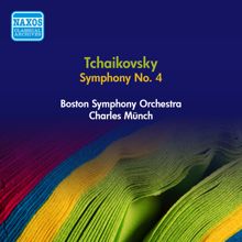 Charles Munch: Tchaikovsky, P.: Symphony No. 4 (Boston Symphony, Munch) (1955)