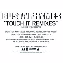 Busta Rhymes, Lloyd Banks, Papoose: Touch It (Remix/Featuring Lloyd Banks & Papoose (Explicit))