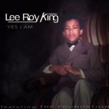 Lee Roy King feat. The Foundation: I Don't Want to Be Another One