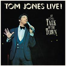 Tom Jones: Live! At The Talk Of The Town