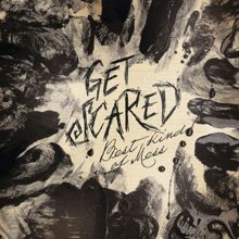 Get Scared: Mess (Album Version)