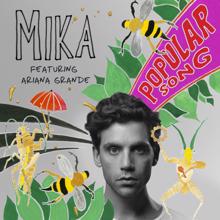 MIKA, Ariana Grande: Popular Song