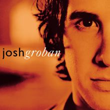 Josh Groban: Closer