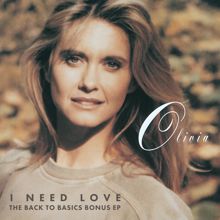 Olivia Newton-John: I Need Love: The Back To Basics Bonus EP