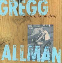 Gregg Allman: Come Back And Help Me (Album Version)