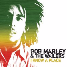 Bob Marley & The Wailers: I Know A Place - EP