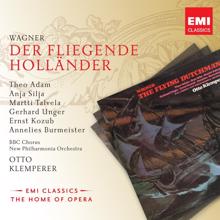 Theo Adam/Anja Silja/Martti Talvela/Ernst Kozub/Gerhard Unger/Annelies Burmeister/BBC Chorus/New Philharmonia Orchestra/Otto Klemperer: Wagner: Der fliegende Holländer, WWV 63, Act 2 Scene 2: "Ach, möchtest du, bleicher Seemann" (Senta)