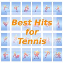 Tune Robbers: Best Hits for Tennis