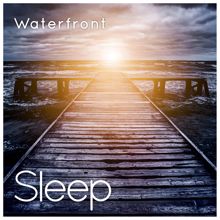 Sleepy Times: Waterfront (Sleep & Mindfulness)