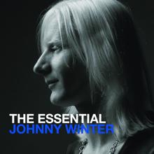 Johnny Winter: The Essential Johnny Winter