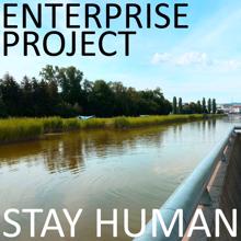 Enterprise Project: Stay Human