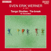 Jeanette Dyremose: Werner, S.E.: Tango Studies / Tie-Break