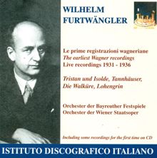 Wilhelm Furtwängler: Wagner, R.: Tristan Und Isolde / Tannhauser / Die Walkure (Furtwangler) (1931-1936)