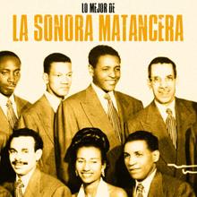 La Sonora Matancera: Lo Mejor de La Sonora Matancera (Remastered)