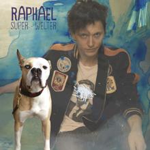 Raphael: Super-Welter