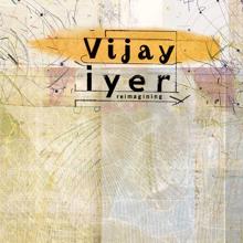 Vijay Iyer: Reimagining