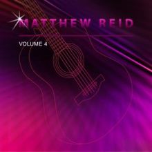 Matthew Reid: Matthew Reid, Vol. 4