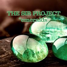 The Sir Project: Emeralds