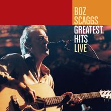 Boz Scaggs: Greatest Hits Live