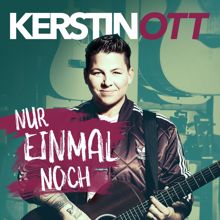 Kerstin Ott: Nur einmal noch