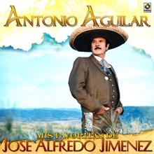 Antonio Aguilar: Mis Favoritas de José Alfredo Jimenez