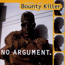 Bounty Killer: No Argument