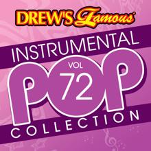 The Hit Crew: Drew's Famous Instrumental Pop Collection (Vol. 72)